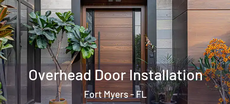  Overhead Door Installation Fort Myers - FL