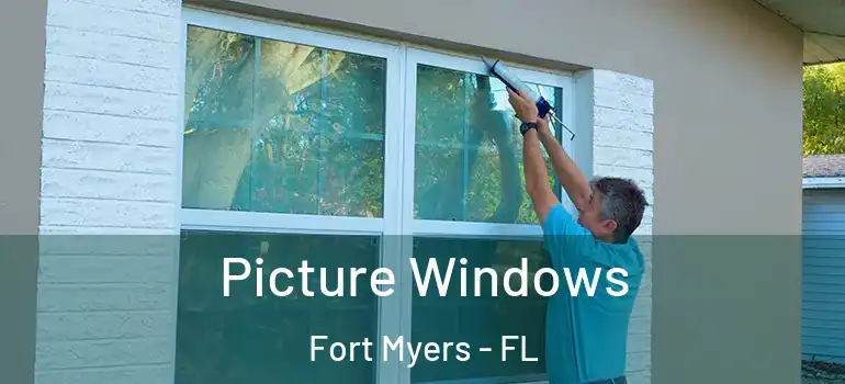  Picture Windows Fort Myers - FL